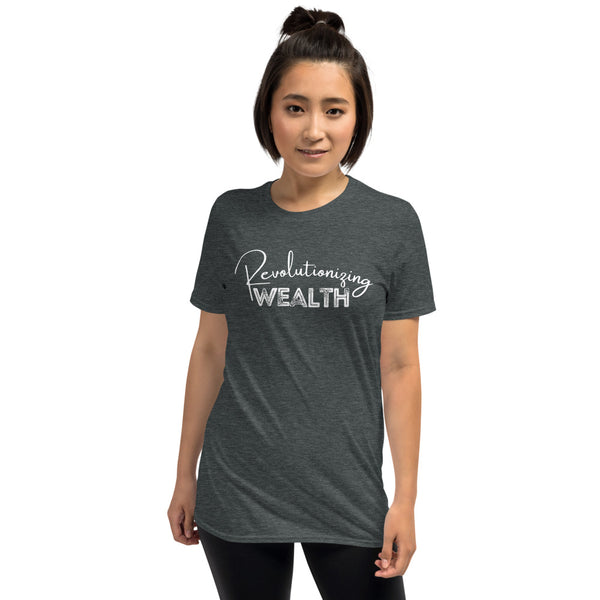 Revolutionizing Wealth T-Shirt